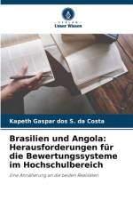 Brasilien und Angola: Herausforderungen für die Bewertungssysteme im Hochschulbereich af Kapeth Gaspar Dos S. Da Costa