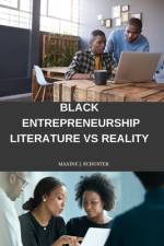 Black entrepreneurship af Maxine J. Schuster
