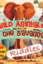 Wild Animals in the Savannah Riddles and Coloring Book af Philips Alvarez
