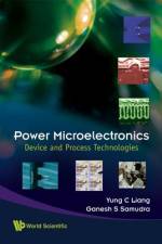 POWER MICROELECTRONICS af Yung Chii Liang