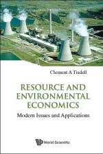 Resource and Environmental Economics af Clement A Tisdell