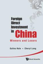 Foreign Direct Investment in China af Galina Hale