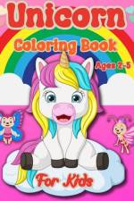 Unicorn Coloring Book For Kids Ages 2-5 af Luna B. Helle