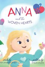 Anna and the Woven Hearts af Wendy Jangaard Jensen
