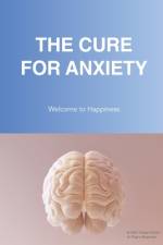 The Cure For Anxiety af Hassan Kattan