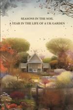 Seasons in the Soil af Mike Hartley