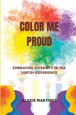 Color Me Proud af Alexis Martinez
