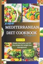 A New Mediterranean Diet Cookbook For Beginners af Allen A Cary