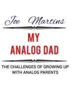 My Analog Dad af Joe Martins