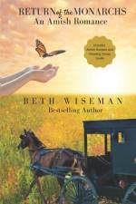 Return of the Monarchs (An Amish Romance) af Beth Wiseman