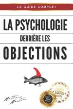 La psychologie derrière les objections af Matheus Martins Soares