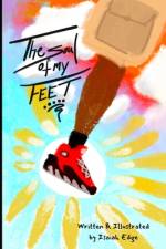 The Soul of my Feet af Isaiah Akia Edge