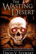 The Wasting Desert af David V Stewart