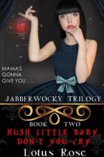 Jabberwocky Trilogy af Lotus Rose