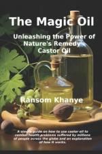The Magic Oil af Ransom Khanye