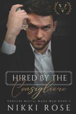 Hired by the Consigliere af Nikki Rose