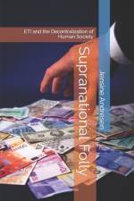 Supranational Folly af Jensine Andresen