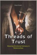Threads of Trust af Shah Rukh