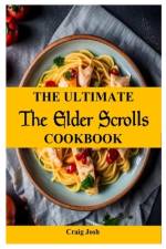 The Ultimate Elder Scrolls Cookbook af Craig Josh