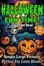 Halloween Fun Time Coloring Book For Kids af Are Carlson