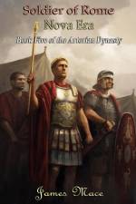 Soldier of Rome af James Mace