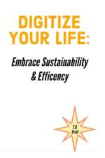 Digitize Your Life af T D Errol
