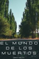 El mundo de los muertos af Erik Folch CastellÃ³