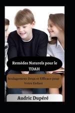 Remèdes Naturels pour le TDAH af Audric DupÃ©rÃ©