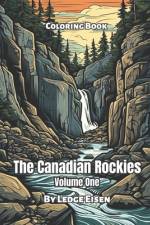 The Canadian Rockies Coloring Book Volume 1 af Ledge Eisen