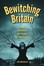 Bewitching Britain af Lee Brickley