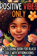 Positive Vibes Only af Envision Global Press
