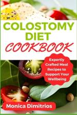 Colostomy Diet Cookbook af Monica Dimitrios