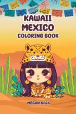 Kawaii Mexico af Megan Kalk