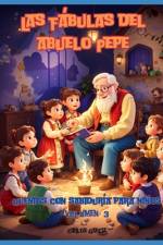 Las Fábulas del Abuelo Pepe Volumen 3 af Carlos GarcÃ­a
