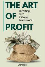 The Art of Profit af Shah Rukh