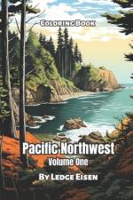 Pacific Northwest Coloring Book af Ledge Eisen