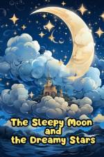 The Sleepy Moon and the Dreamy Stars af Boris Petrovic
