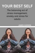 Your Best Self af James Hudson
