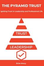 The Pyramid Trust af Brian Bracy