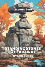 Standing Stones Of Faraway Coloring Book af Ledge Eisen