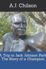 A Trip to Jack Johnson Park af A J Chilson