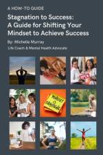 Stagnation to Success af Michelle Murray