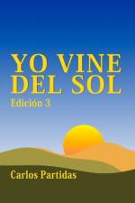 Yo Vine del Sol af Carlos L Partidas