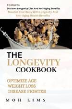 The Longevity Cookbook af Moh Lims