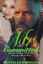 Mr. Committed af Danyelle Scroggins