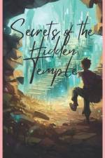 Secrets of the Hidden Temple af Tan Nhat Luong