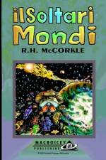 il Soltari Mondi af Roswell Howard McCorkle