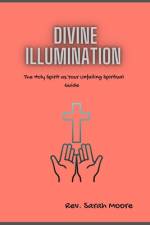 Divine Illumination af Sarah Moore