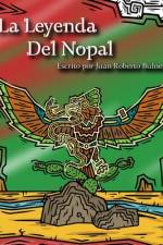 La Leyenda Del Nopal af Juan Roberto Bulnes