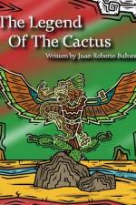 The Legend Of The Cactus af Juan Roberto Bulnes
